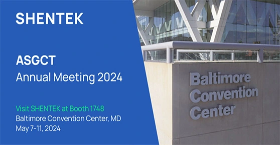 Upcoming I SHENTEK invites you to join the ASGCT Annual Meeting 2024